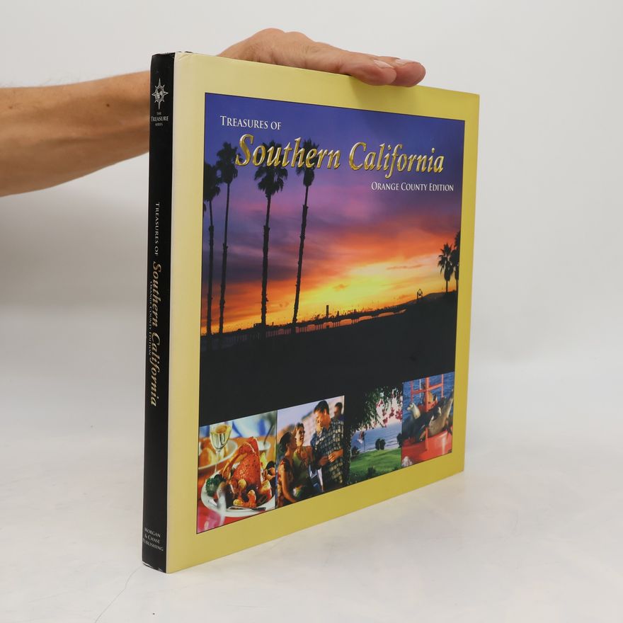 William Faubion Treasures of Southern California: Orange County Edition
