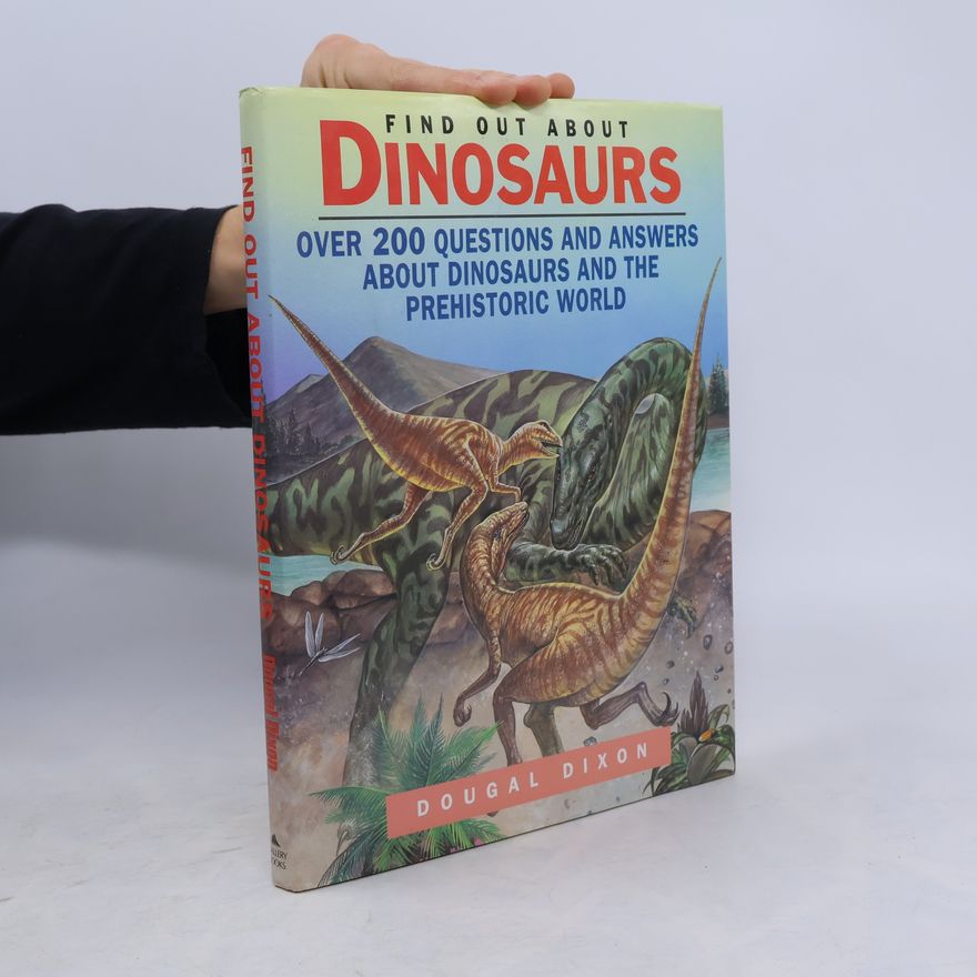 Dougal Dixon Find Out about Dinosaurs