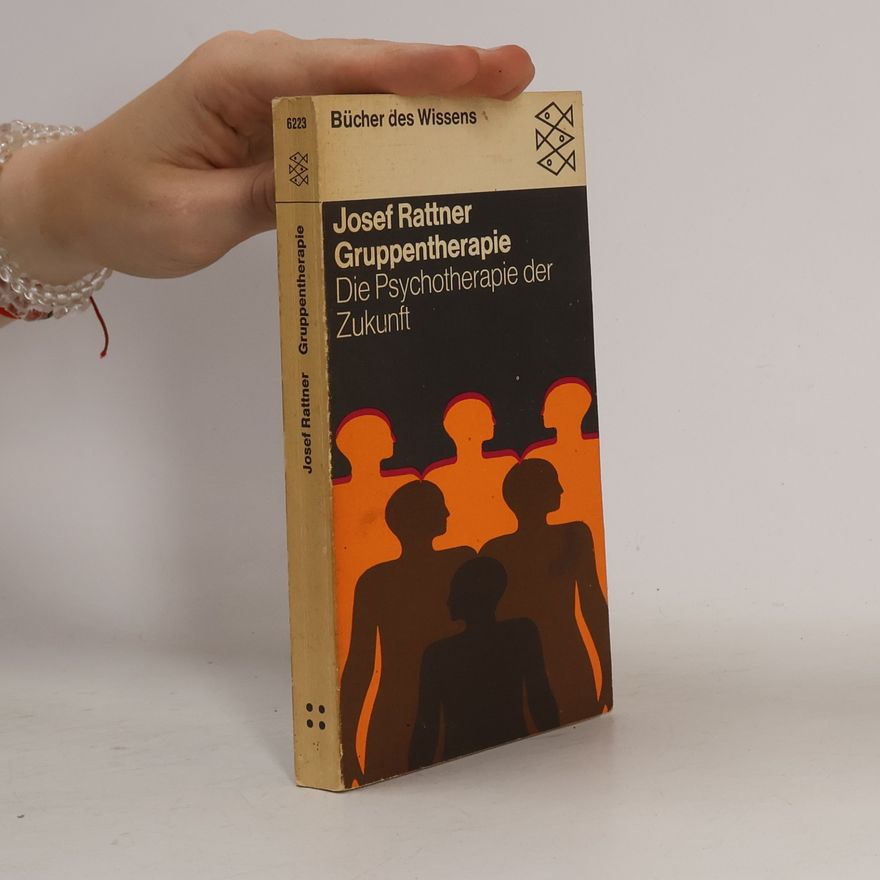 Josef Rattner Gruppentherapie