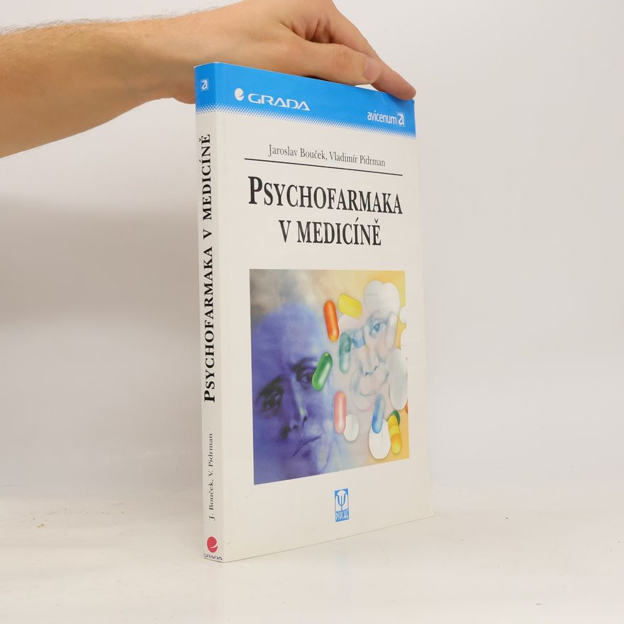 Vladimír Pidrman Psychofarmaka v medicíně
