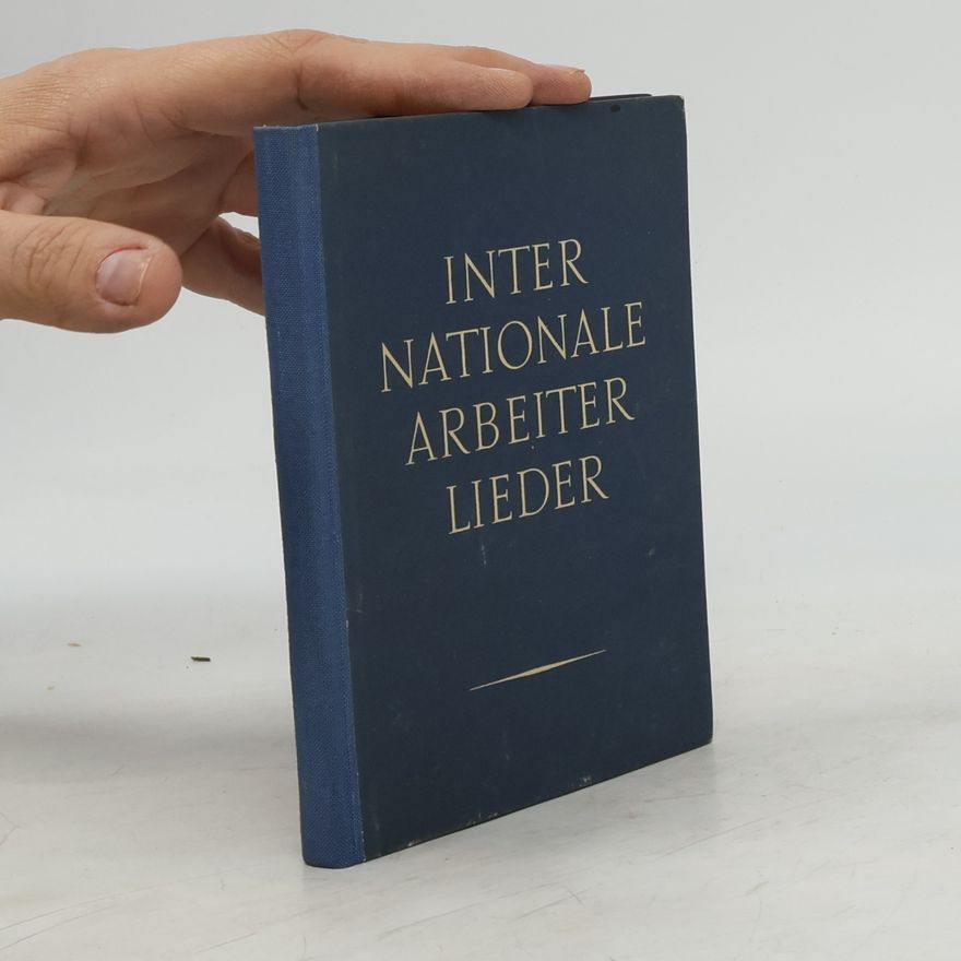 Autorenkollektiv Internationale Arbeiterlieder