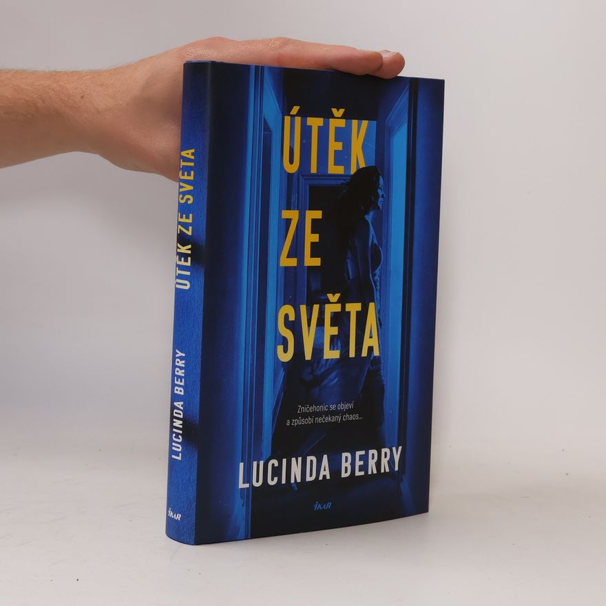 Lucinda Berry Útěk ze světa