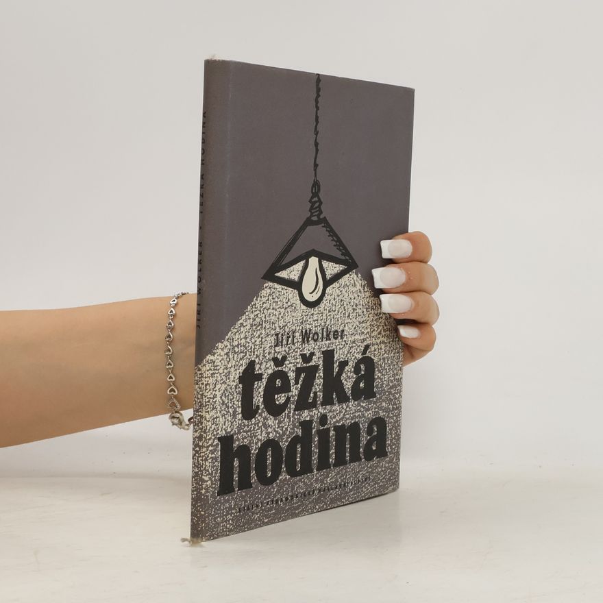 Jiří Wolker Těžká hodina