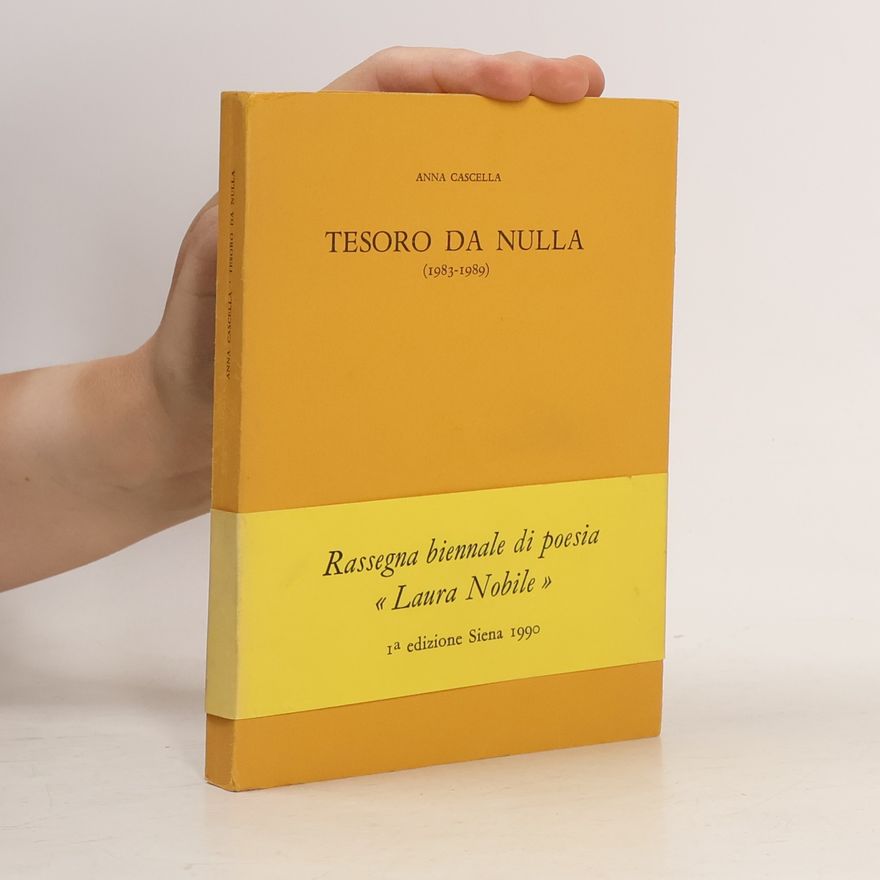 Anna Cascella Tesoro da nulla