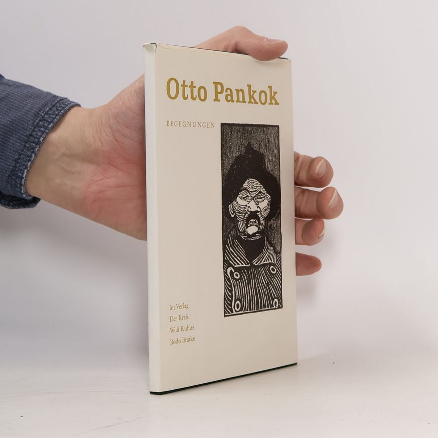 Otto Pankok Begegnungen