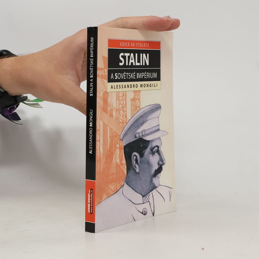 Alessandro Mongili Stalin a sovětské impérium