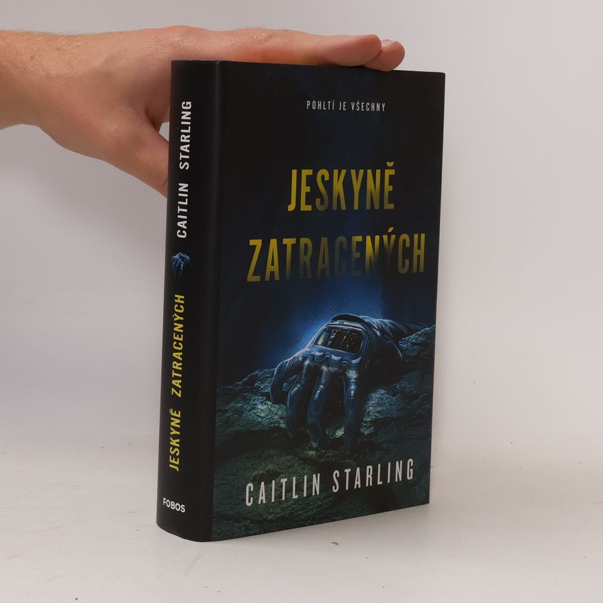 Caitlin Starling Jeskyně zatracených