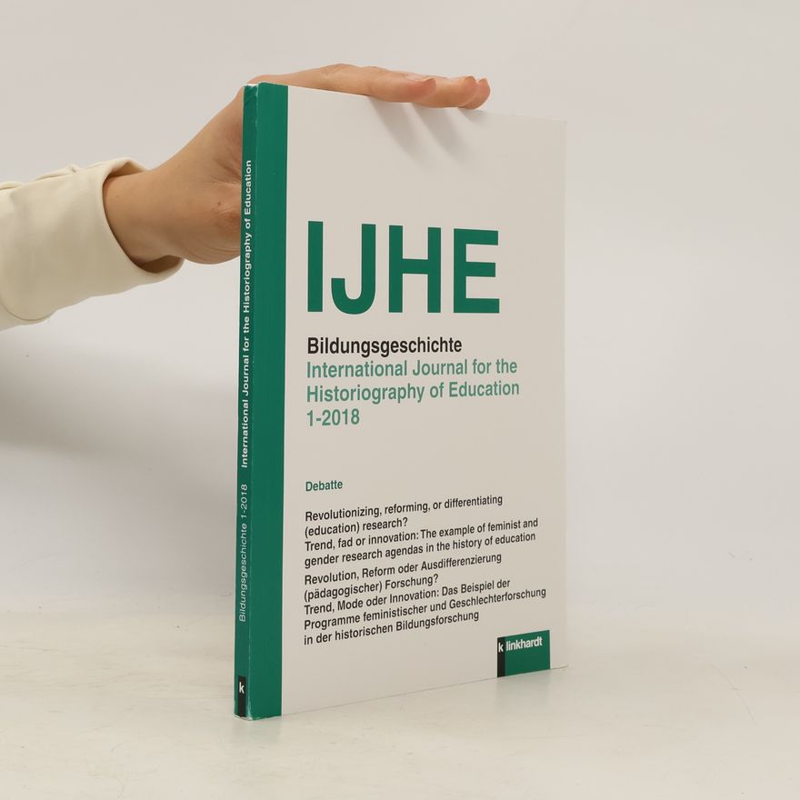 Daniel Tröhler IJHE Bildungsgeschichte - International Journal for the Historiography of Education