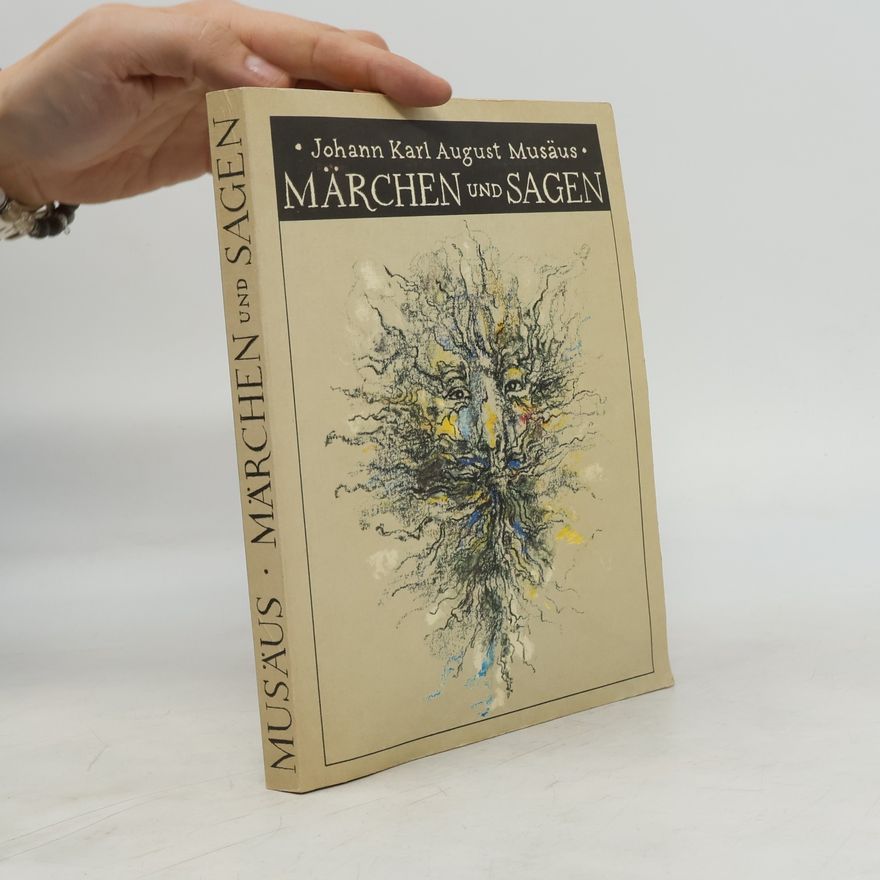 Johann Karl August Musäus Märchen und Sagen