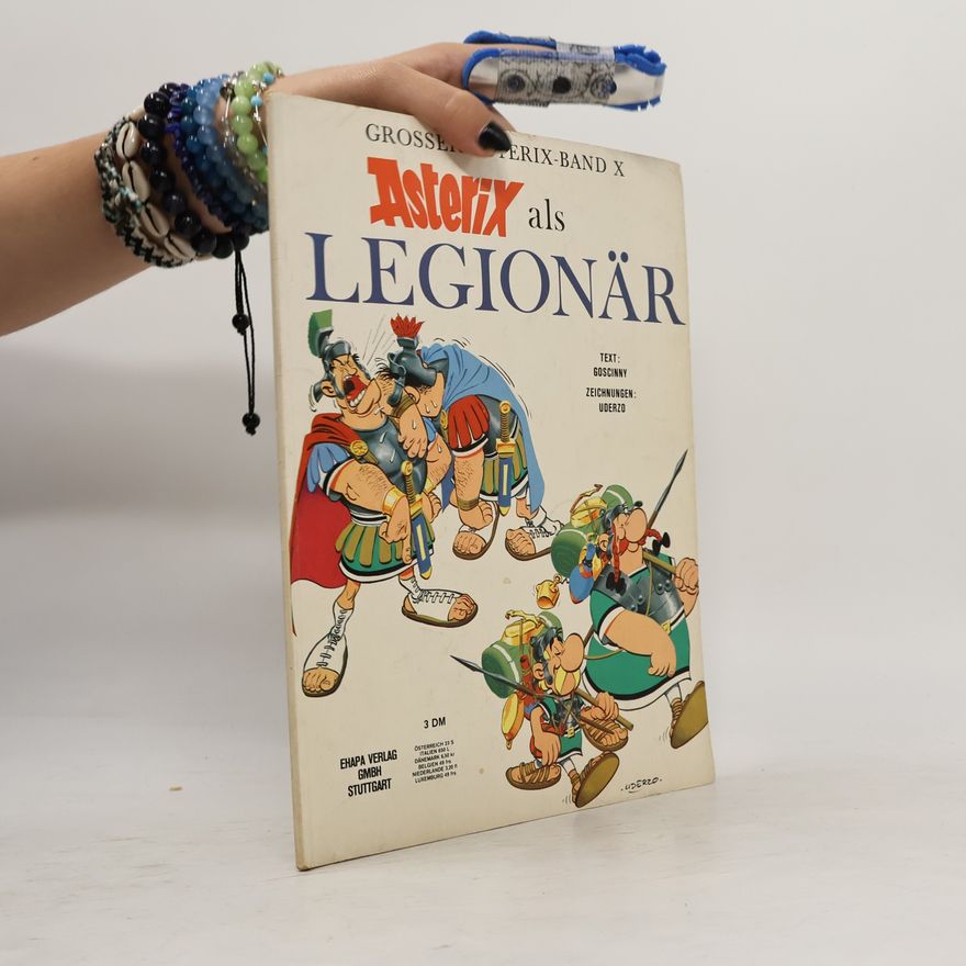 René Goscinny Grosser Asterix Band X. Asterix als Legionär