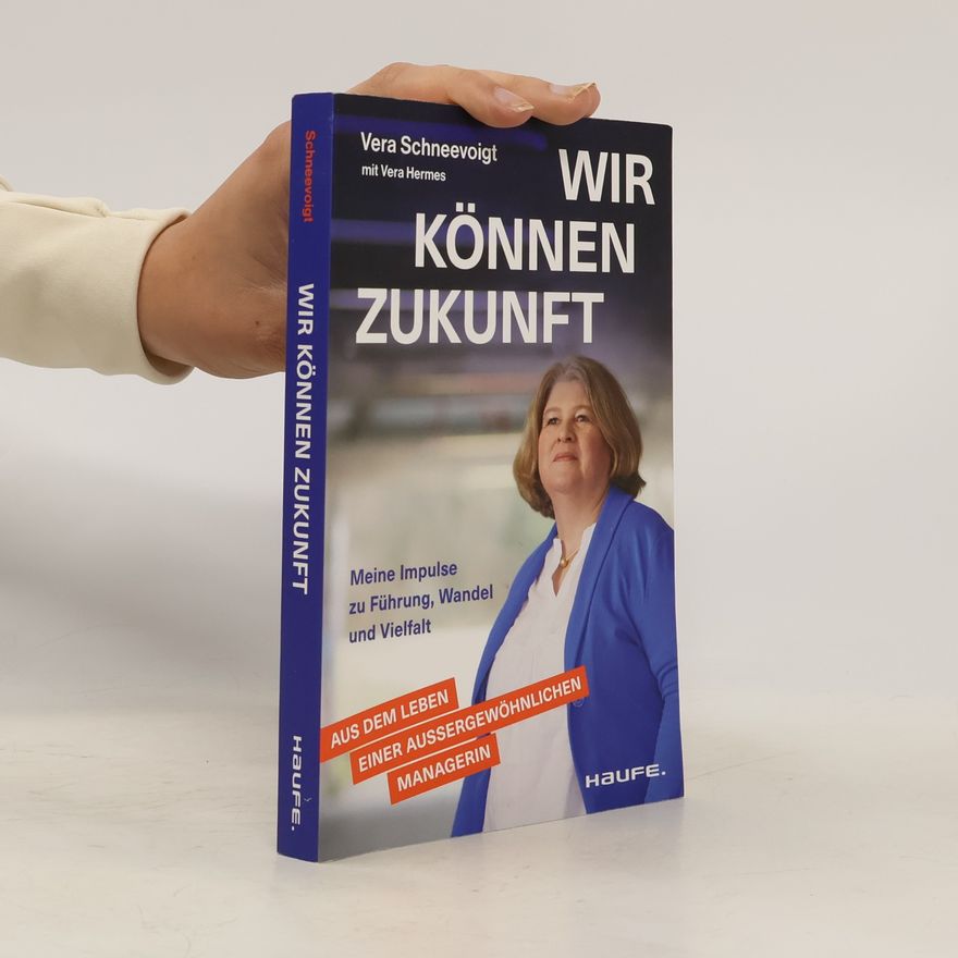 Vera Schneevoigt Wir können Zukunft