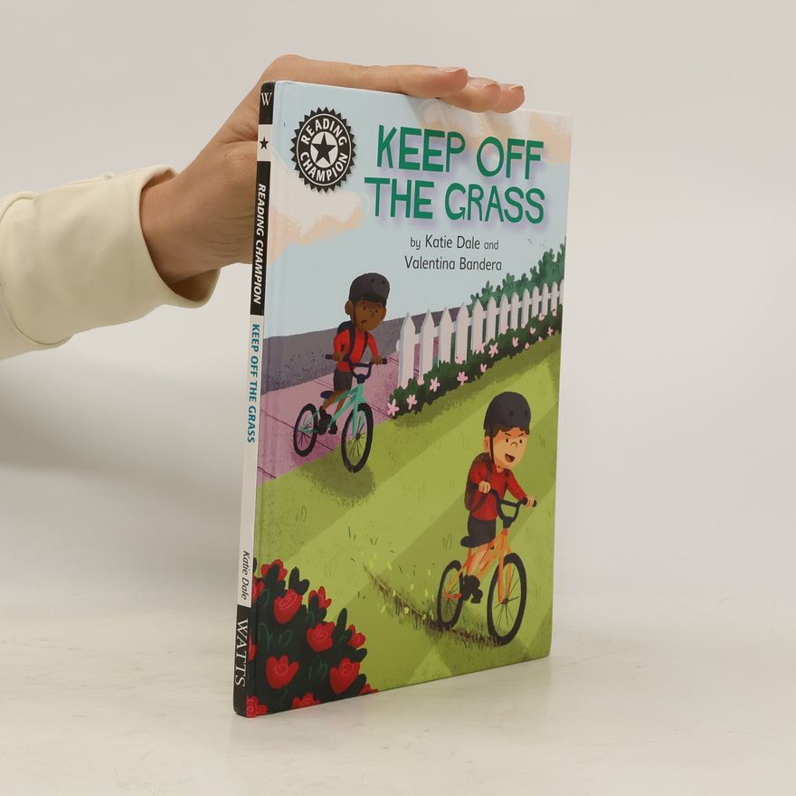 Katie Dale Reading Champion: Keep Off the Grass