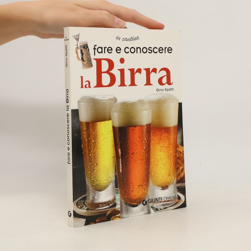 Gino Späth Fare e conoscere la birra