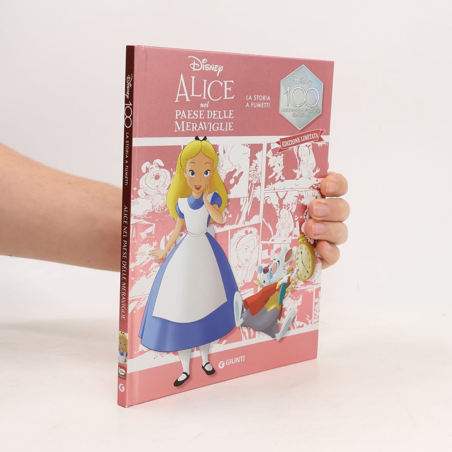 Walt Disney Alice. La storia a fumetti. Disney 100. Ediz. limitata (Graphic novel D100)