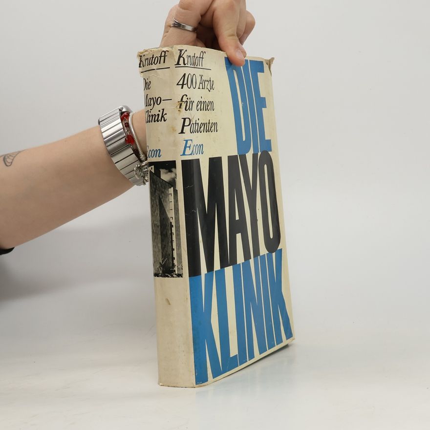 Leo Krutoff Die Mayo-Klinik
