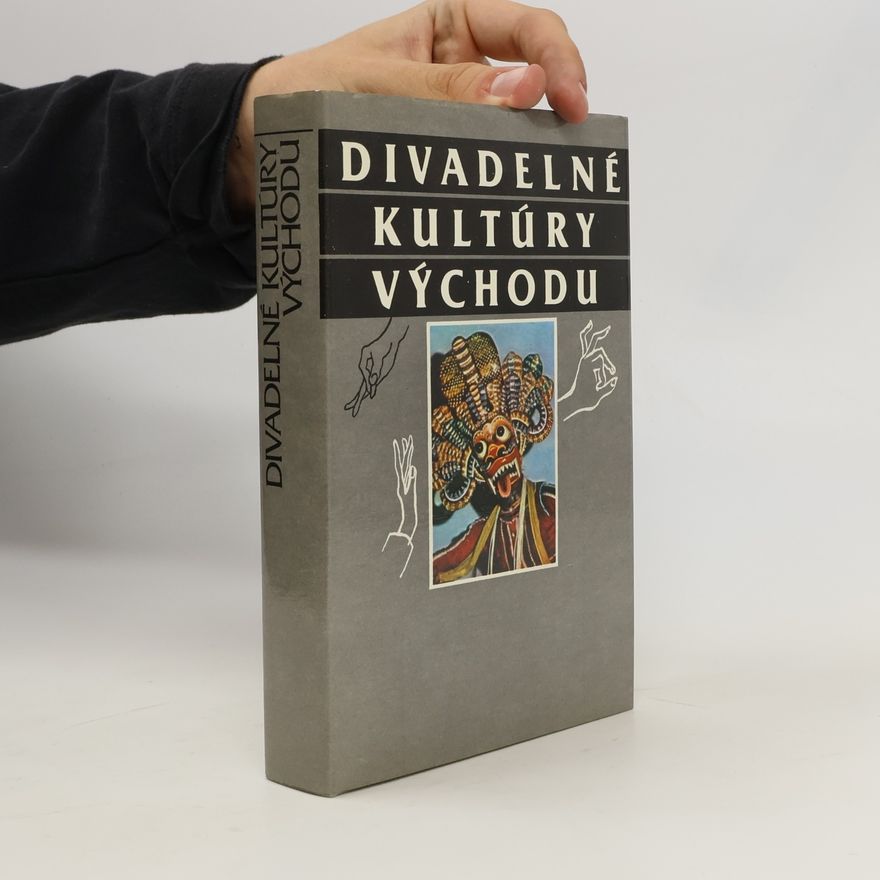 Dana Kalvodová Divadelné kultúry východu