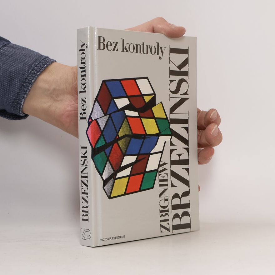 Zbigniew Brzeziński Bez kontroly