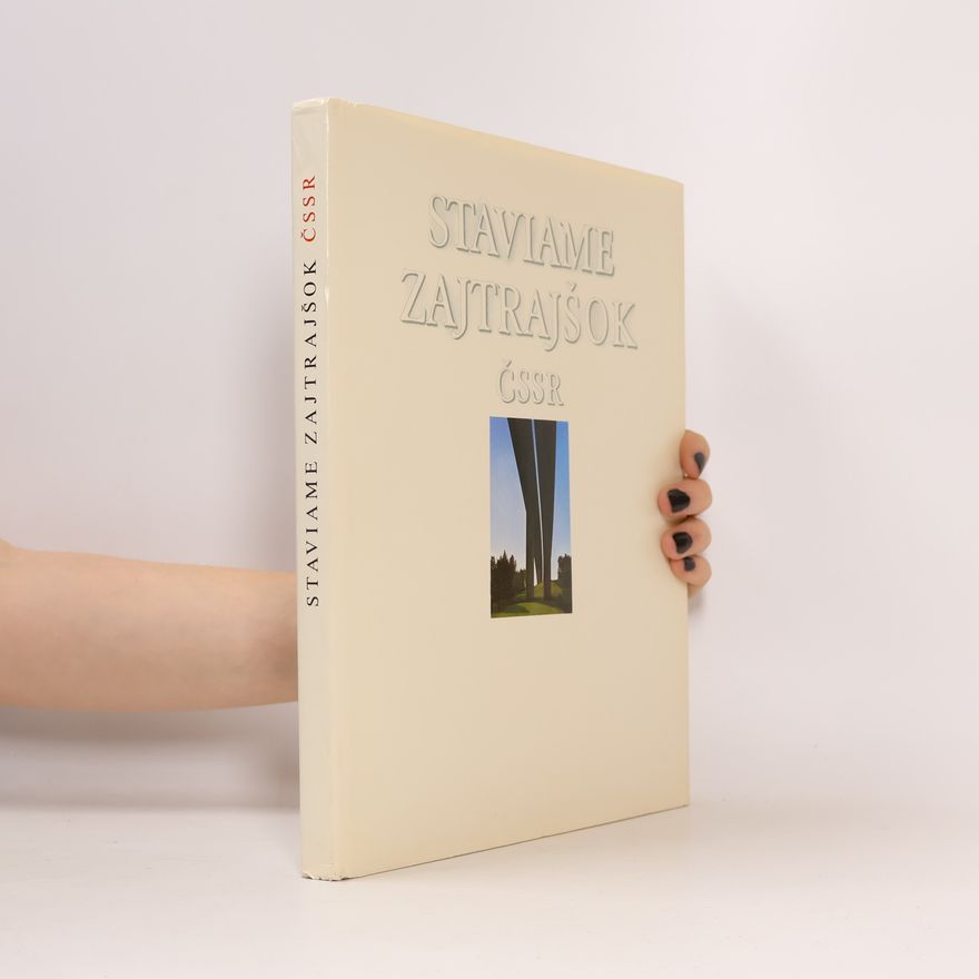 Auteurscollectief Staviame zajtrajšok ČSSR