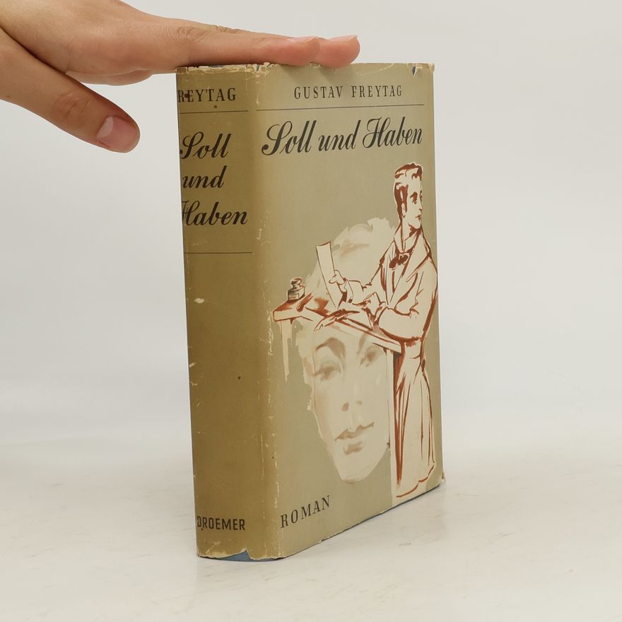 Gustav Freytag Soll und Haben