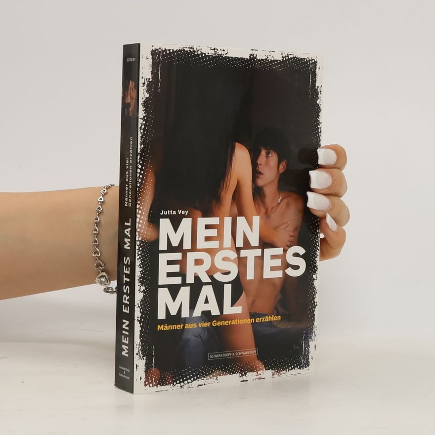 Jutta Vey Mein erstes Mal