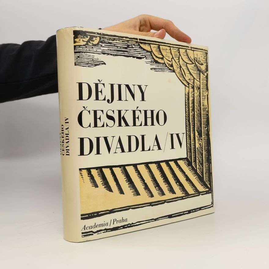 Autores varios Dějiny českého divadla IV.