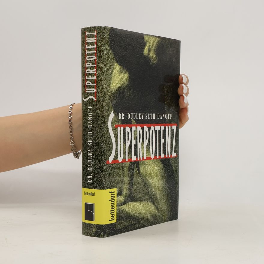 Dudley Seth Danoff Superpotenz