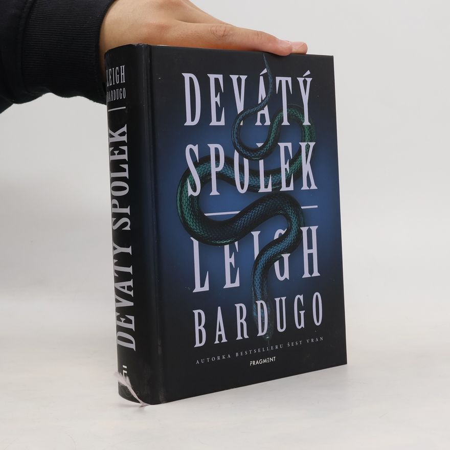Leigh Bardugo Devátý spolek