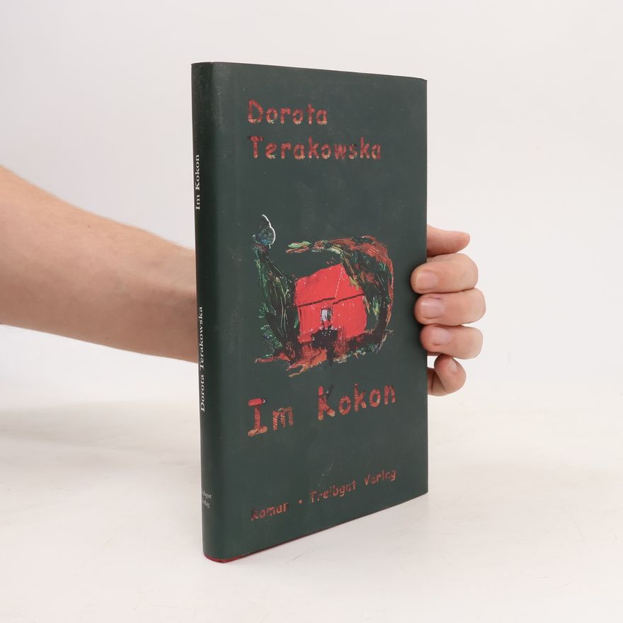 Dorota Terakowska Im Kokon