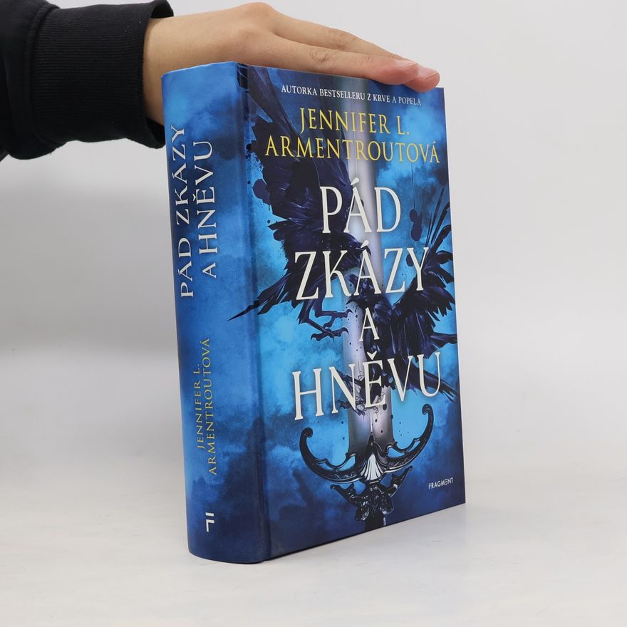 Jennifer L. Armentrout Pád zkázy a hněvu