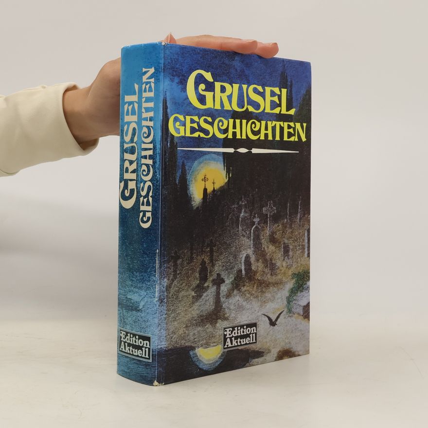 Autorenkollektiv Die gruseligsten Grusel Geschichten