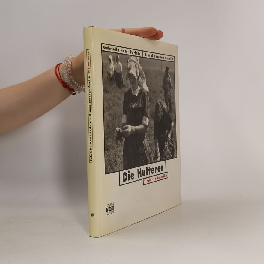 Gabriella Nessi Parlato Die Hutterer