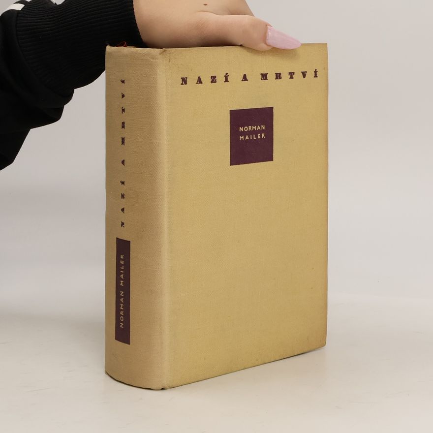 Norman Mailer Nazí a mrtví