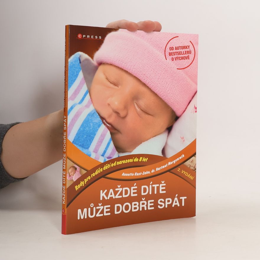 Annette KastZahn Každé dítě může dobře spát