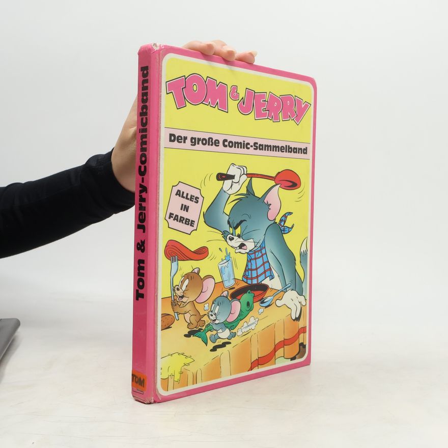 Various authors Tom & Jerry. Der große Comic Sammelband
