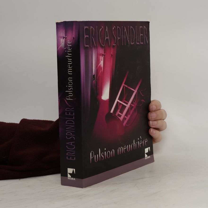 Erica Spindler Pulsion meurtrière