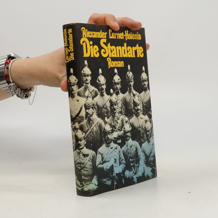 Alexander Lernet-Holenia Die Standarte