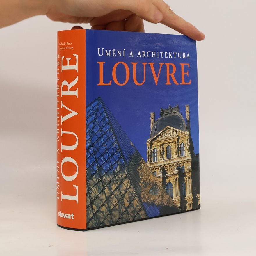 Gabriele Bartz Louvre - Umění a architektura