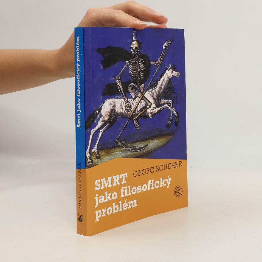 Georg Scherer Smrt jako filosofický problém