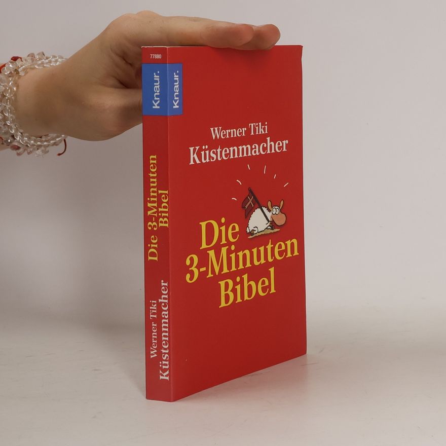 Werner Tiki Küstenmacher Die 3-Minuten Bibel