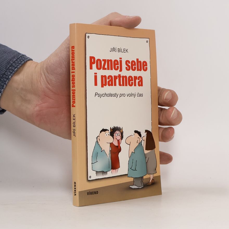 Jiří Bílek Poznej sebe i partnera