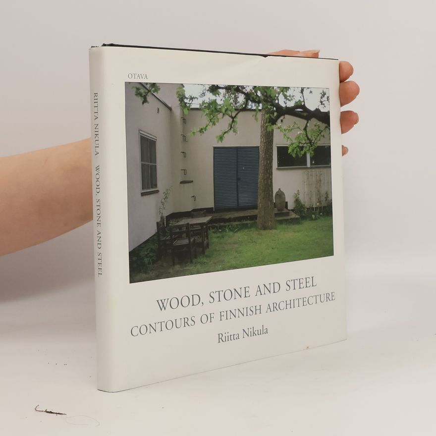 Riitta Nikula Wood, Stone and Steel