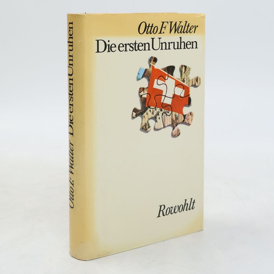 Otto F. Walter Die ersten Unruhen