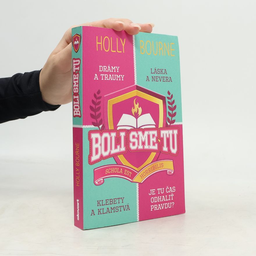 Holly Bourne Boli sme tu