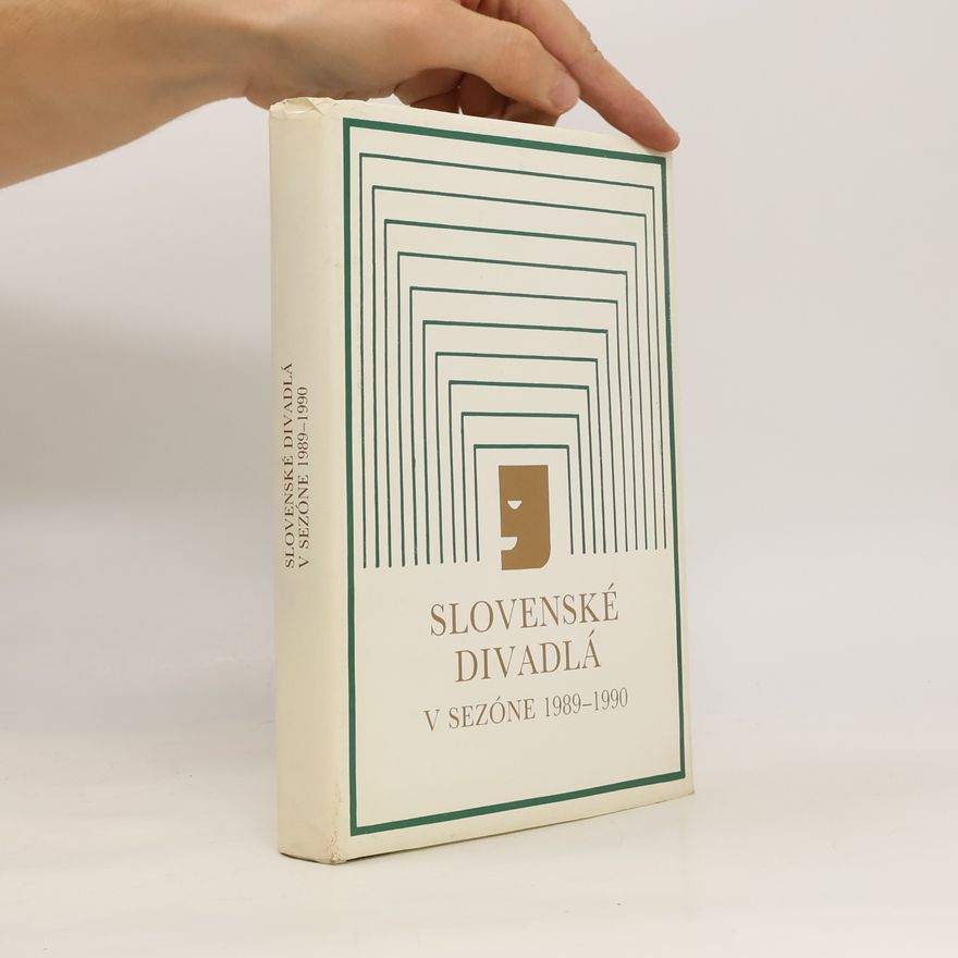 Hodošová Zuzana Slovenské divadlá v sezóne 1989-1990