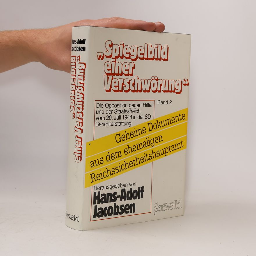 Hans-Adolf Jacobsen Spiegelbild einer Verschwörung