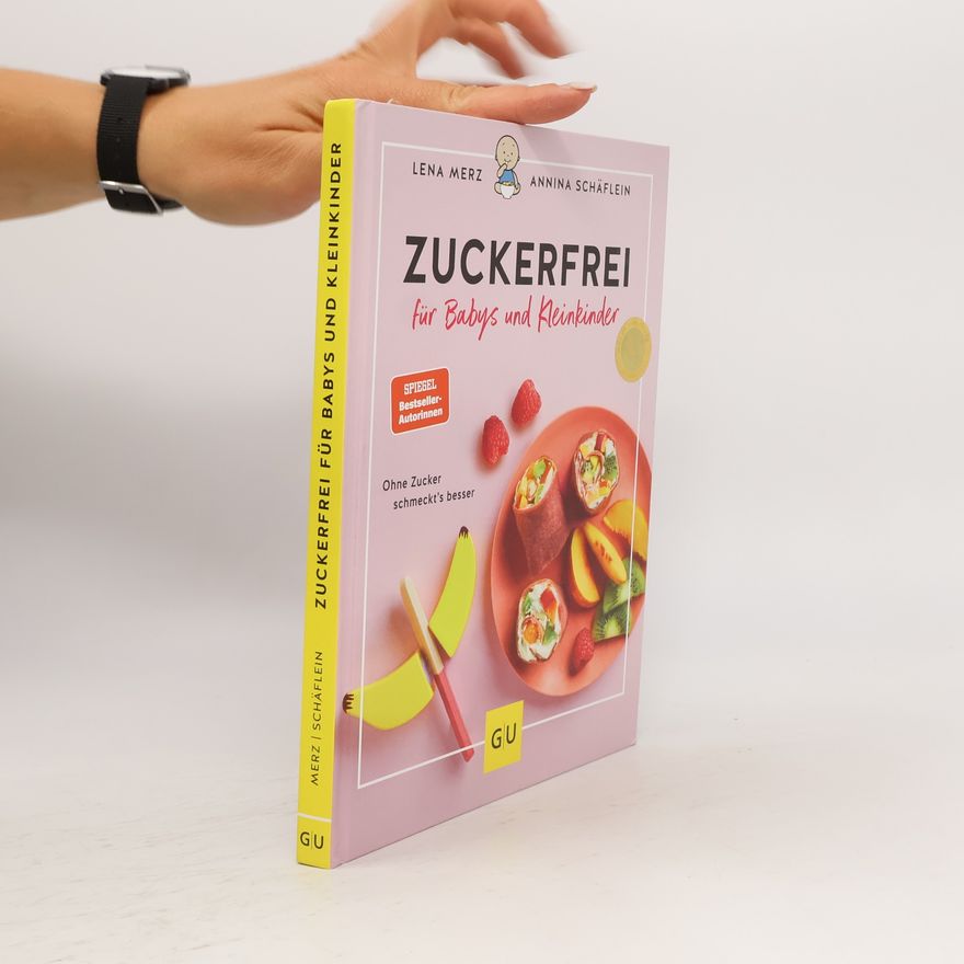 Annina Schäflein Zuckerfrei für Babys und Kleinkinder