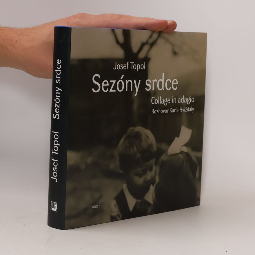 Josef Topol Sezóny srdce