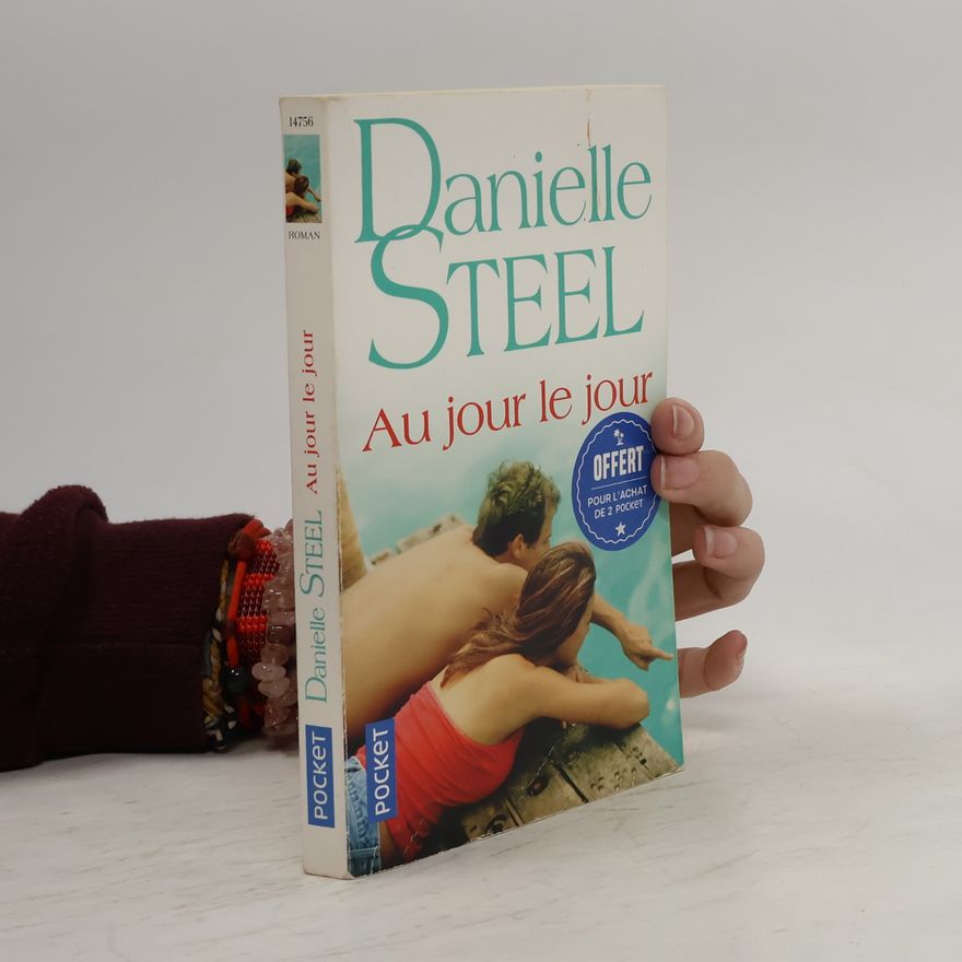 Danielle Steel Au jour le jour