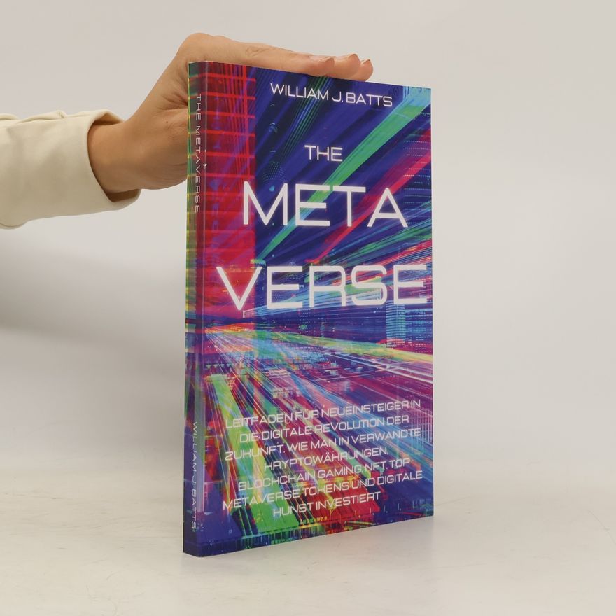 William J. Batts The Metaverse