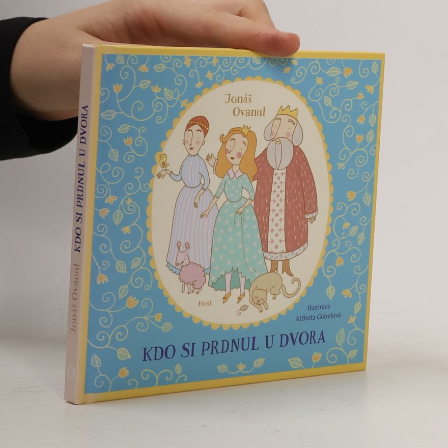 Jonáš Ovanul Kdo si prdnul u dvora